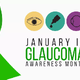 Glaucoma Awareness Month 2026 Glaucoma Awareness Month 2026